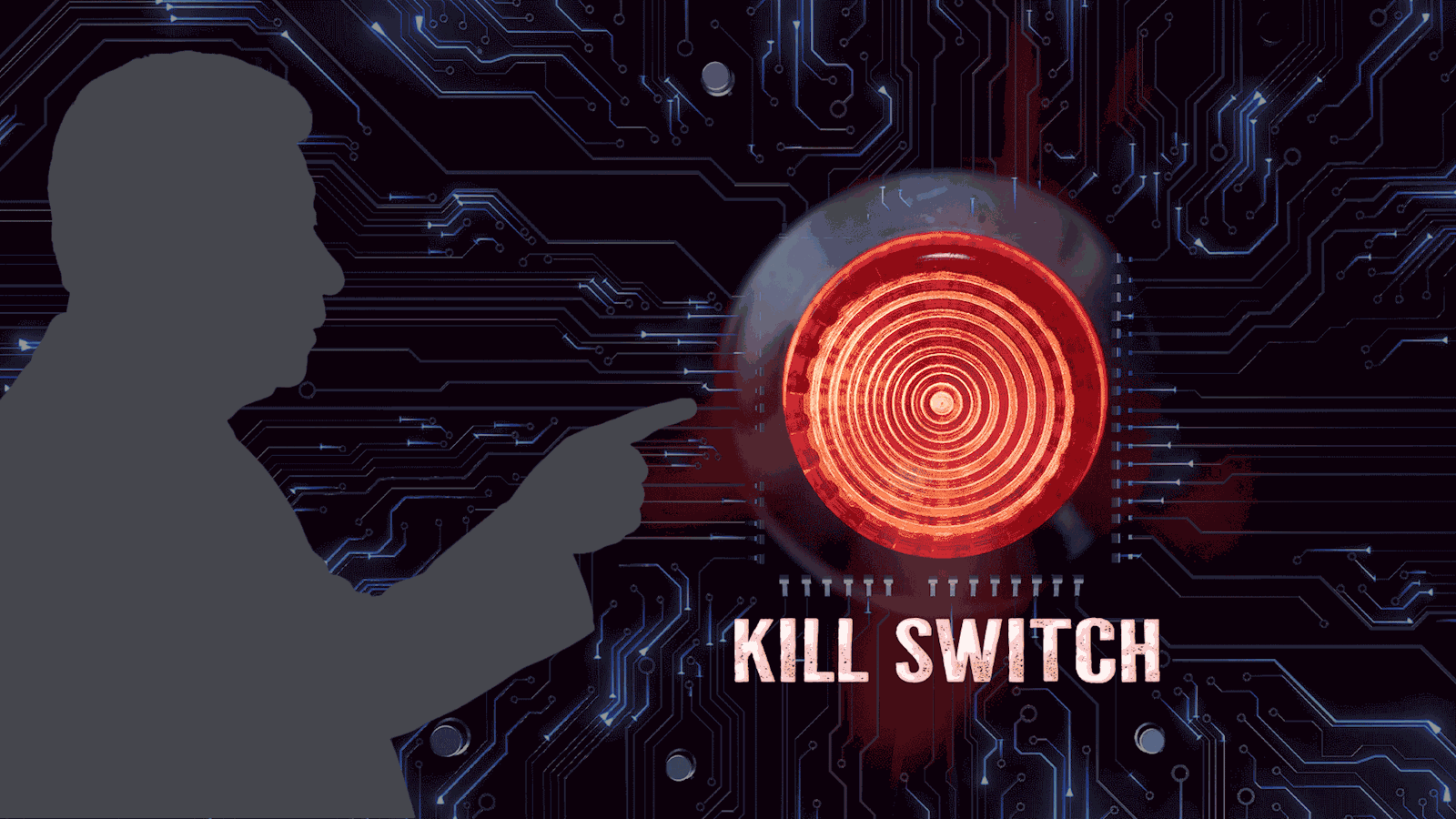 Kill Switch