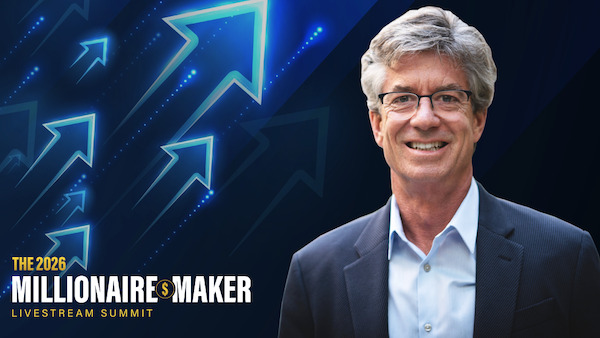 The 2026 Millionaire-Maker LIVESTREAM SUMMIT - January 27 @ 11 a.m. ET